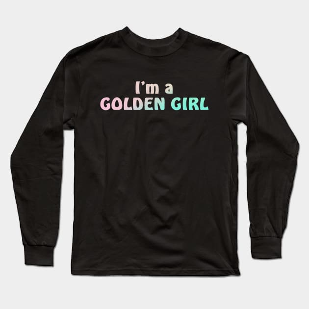 I'm a GG Long Sleeve T-Shirt by Everydaydesigns